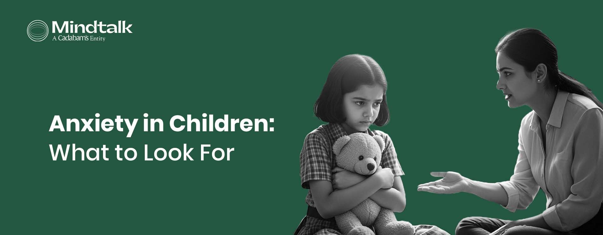 Anxiety in Children: The Complete Parent’s Guide to Understanding and Supporting Your Child