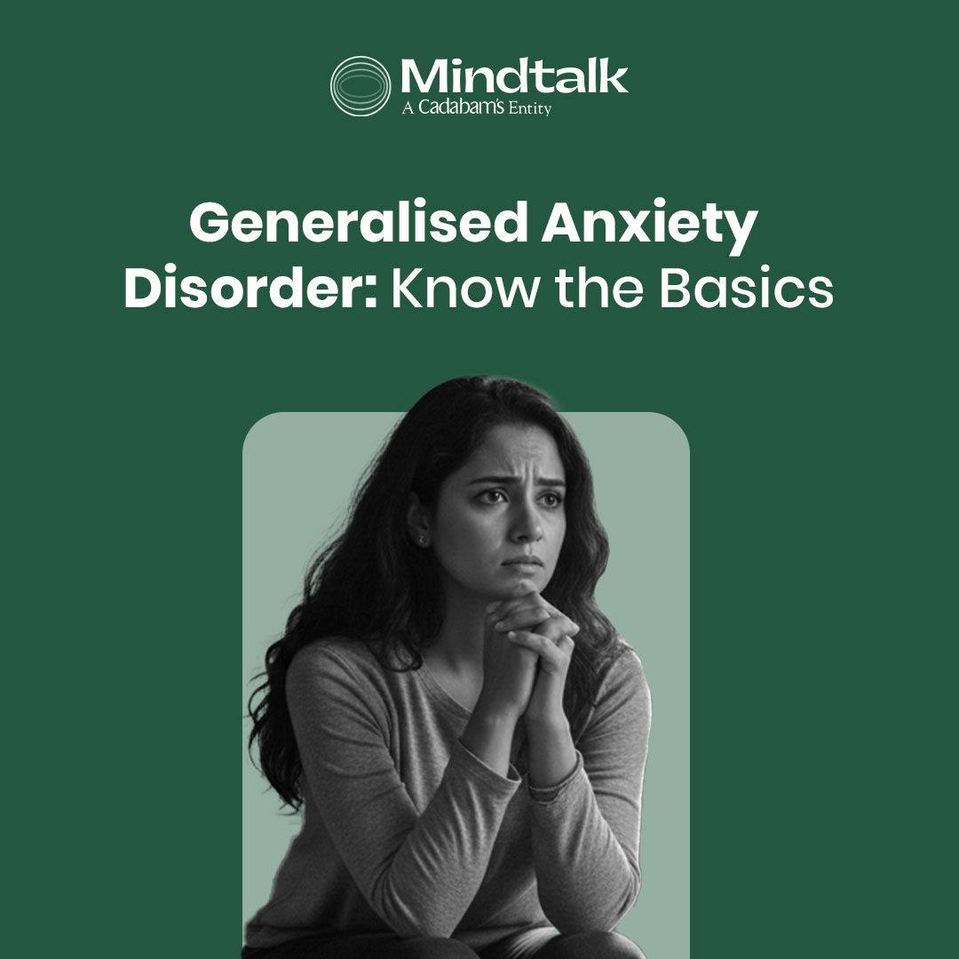 Generalised Anxiety Disorder: Symptoms, Causes, and Treatments