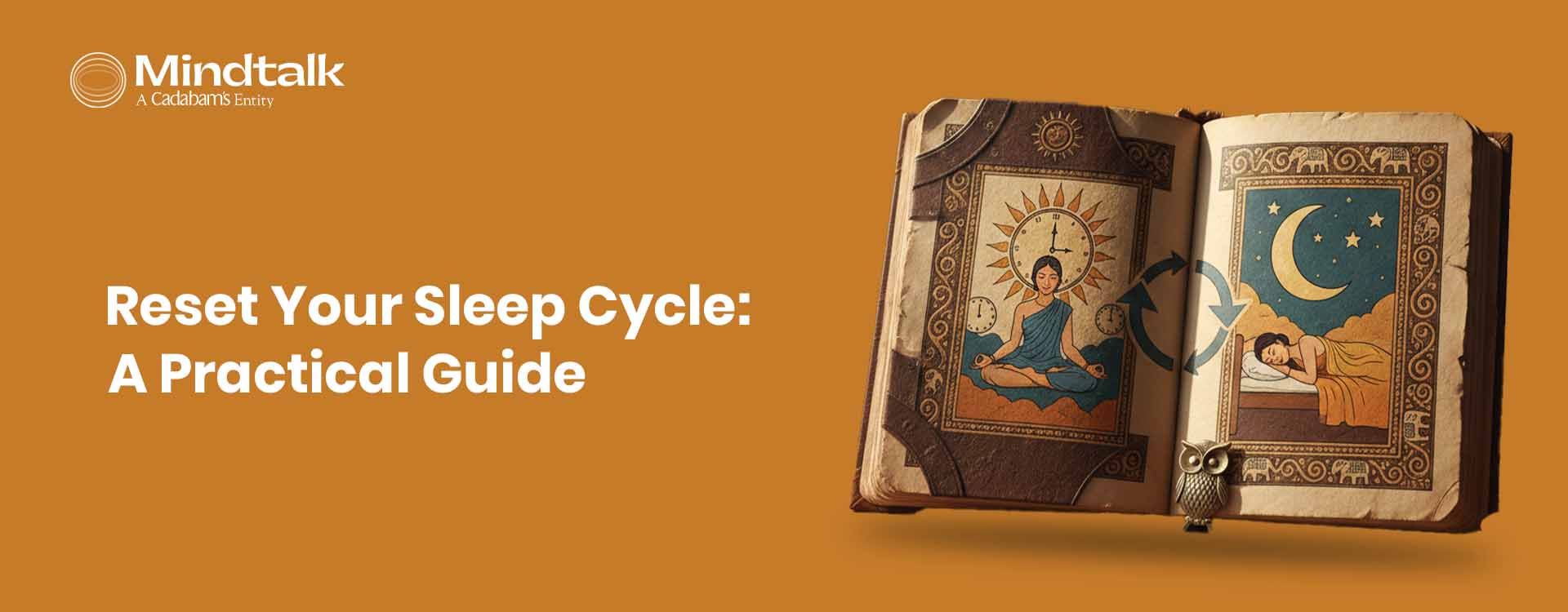 How to Reset Your Sleep Cycle: Simple Steps for Better Rest
